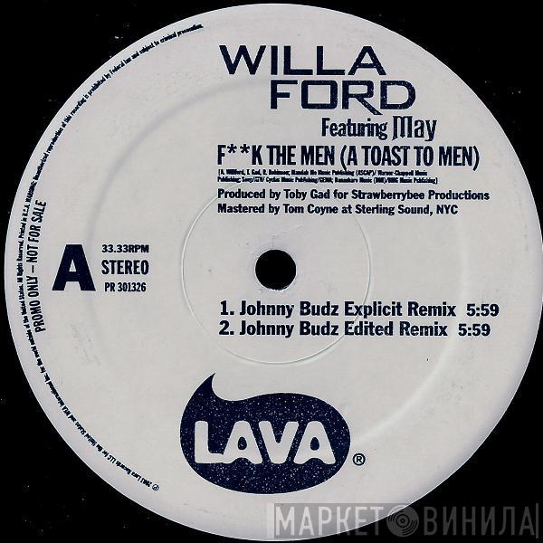 Willa Ford, Lady May - F**k The Men (A Toast To Men)
