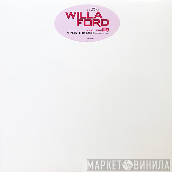 Willa Ford, Lady May - F*ck The Men (A Toast To Men)