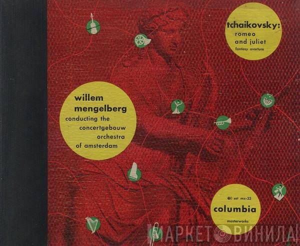 , Willem Mengelberg  Pyotr Ilyich Tchaikovsky  - Romeo And Juliet Fantasy Overture