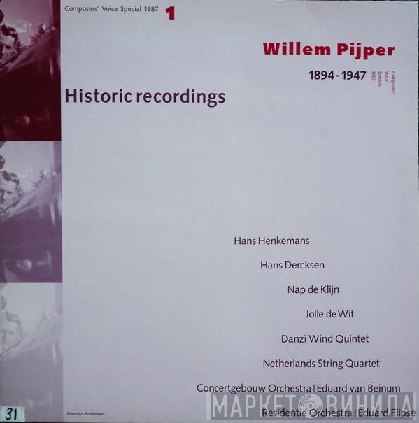 Willem Pijper - Historic Recordings