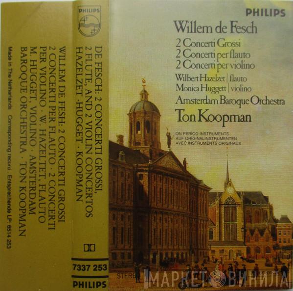  Willem de Fesch  - 2 Concerti Grossi, 2 Flute, And 2 Violin Concertos