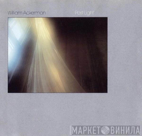  William Ackerman  - Past Light