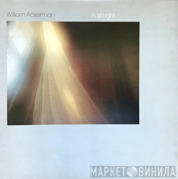  William Ackerman  - Past Light