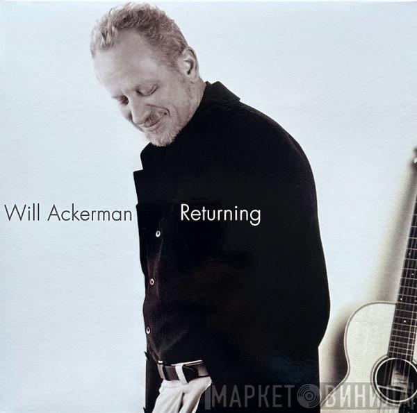 William Ackerman - Returning