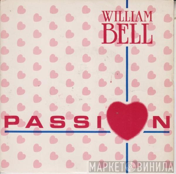 William Bell - Passion