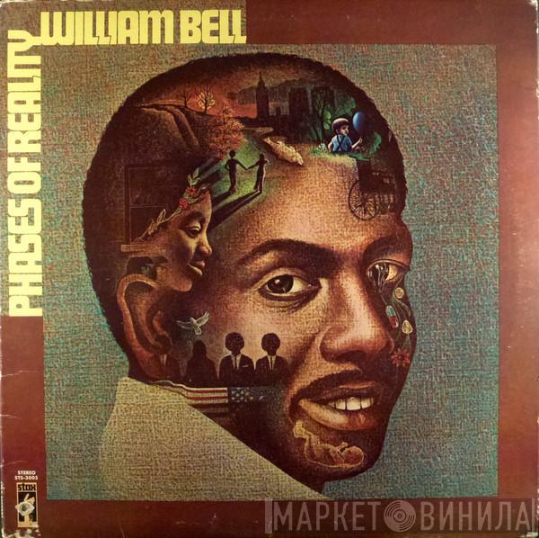 William Bell - Phases Of Reality