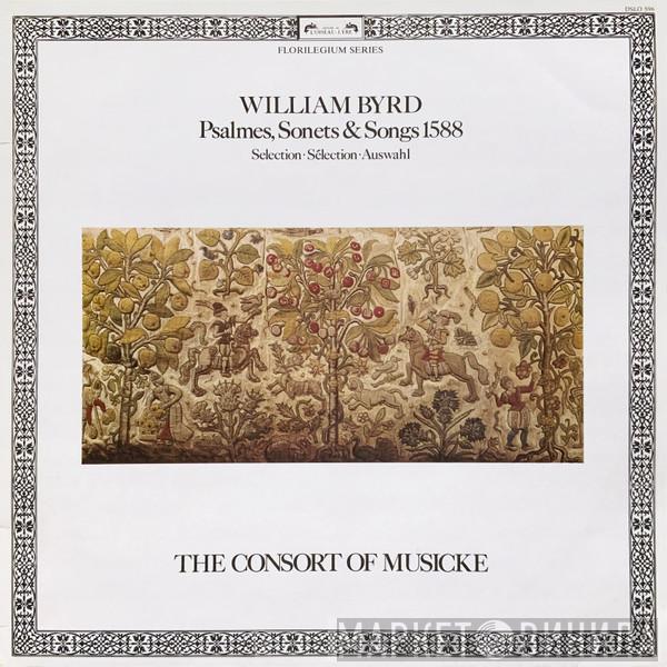 William Byrd, The Consort Of Musicke - Psalmes, Sonets & Songs 1588