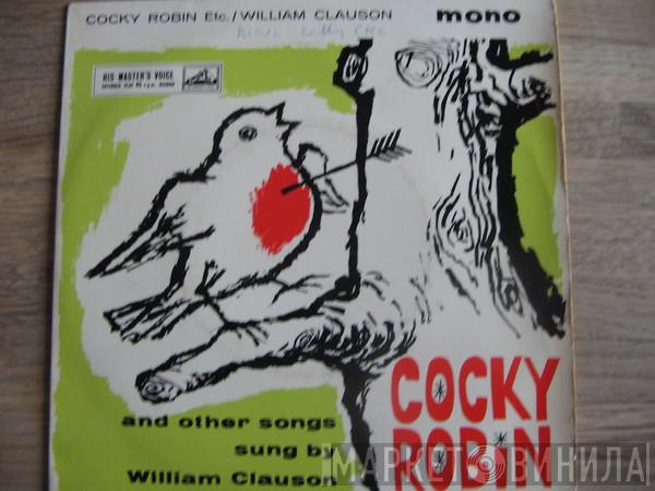William Clauson - Cocky Robin