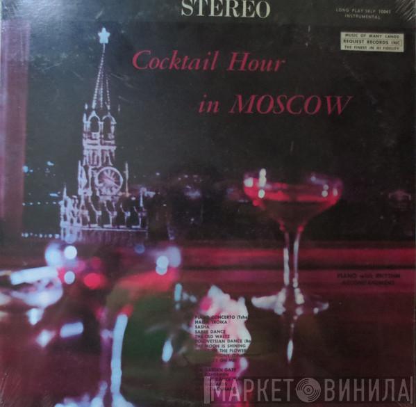 William Gunther - Cocktail Hour In Moscow
