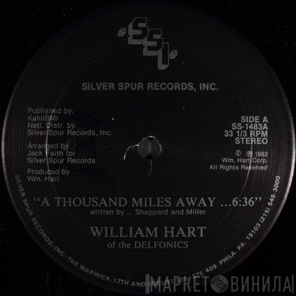 William Hart - A Thousand Miles Away