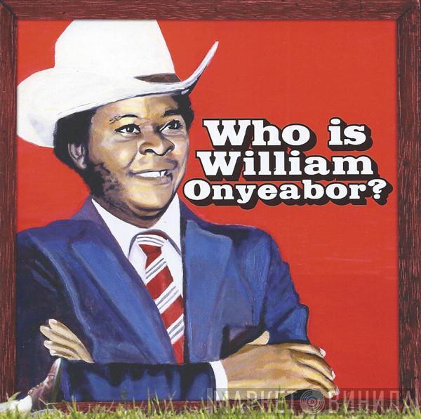  William Onyeabor  - Who Is William Onyeabor?