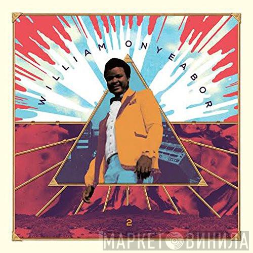 William Onyeabor - William Onyeabor Vol. 2