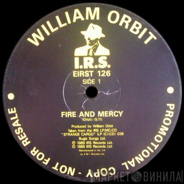 William Orbit - Fire And Mercy