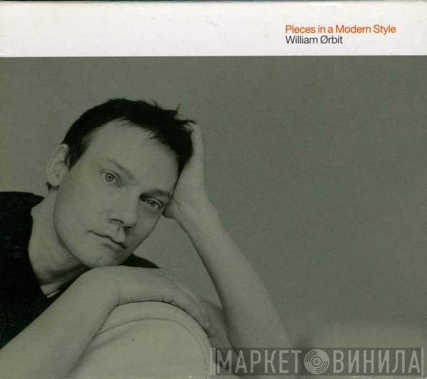 William Orbit - Pieces In A Modern Style