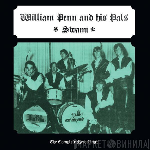 William Penn And His Pals - Swami - The Complete Recordings