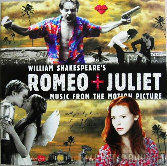  - William Shakespeare's Romeo + Juliet (Music From The Motion Picture)