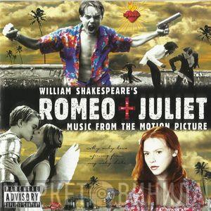  - William Shakespeare's Romeo + Juliet (Music From The Motion Picture)