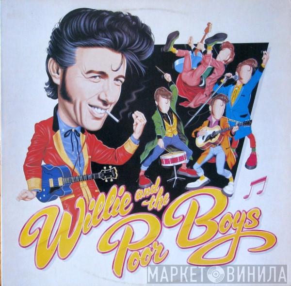 Willie And The Poor Boys - Willie And The Poor Boys