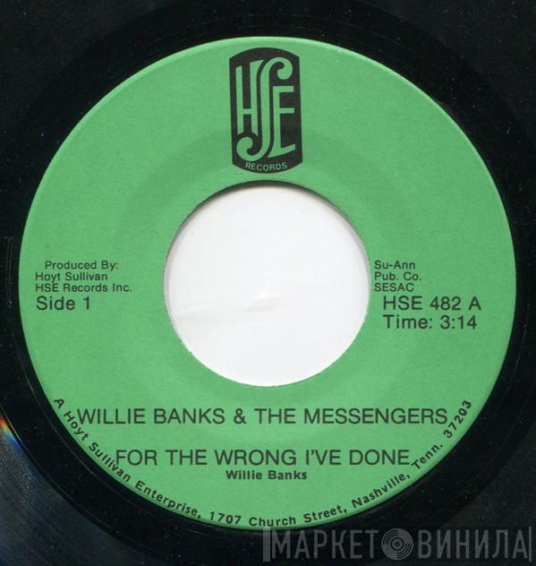 Willie Banks And The Messengers - For The Wrong I've Done / Jesus Never Fail