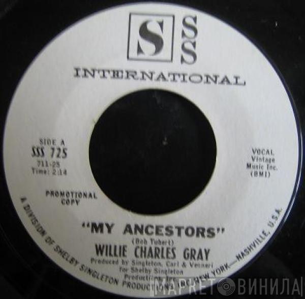 Willie Charles Gray - My Ancestors