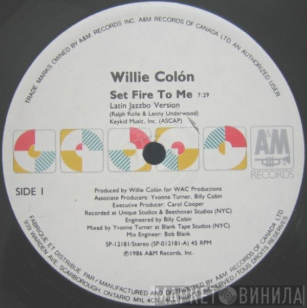  Willie Colón  - Set Fire To Me