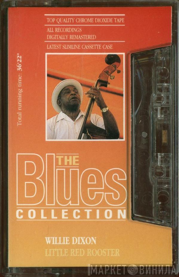 Willie Dixon - Little Red Rooster