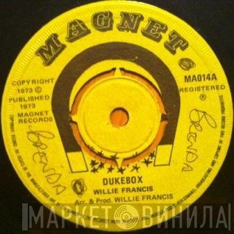 Willie Francis - Dukebox