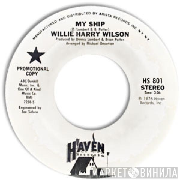 Willie Harry Wilson - My Ship