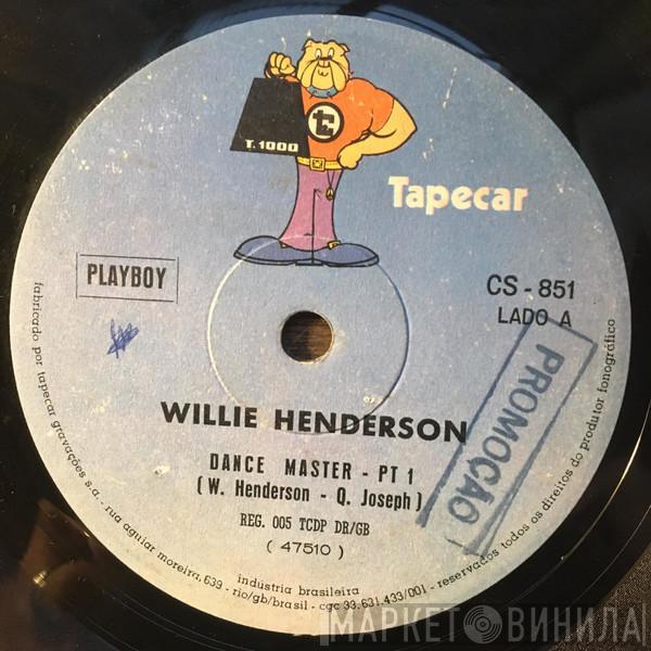  Willie Henderson  - Dance Master