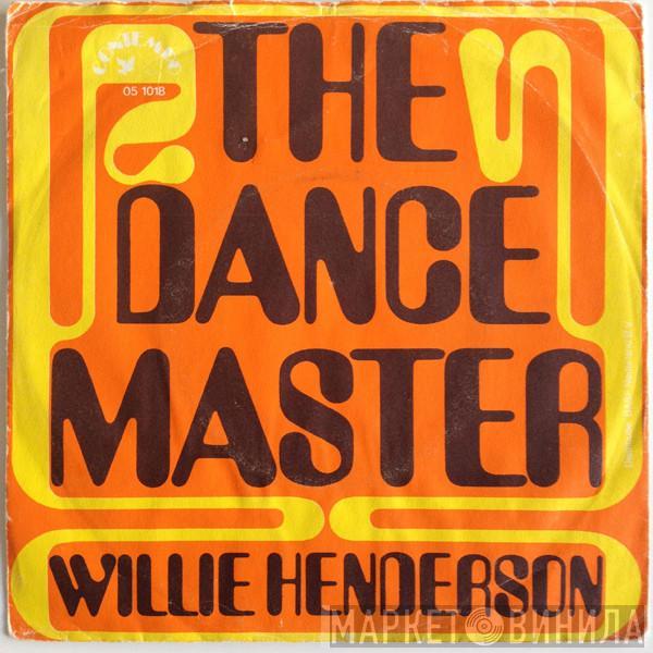 Willie Henderson - The Dance Master Part One / The Dance Master Part Two