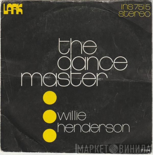 Willie Henderson - The Dance Master