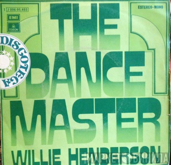 Willie Henderson - The Dance Master