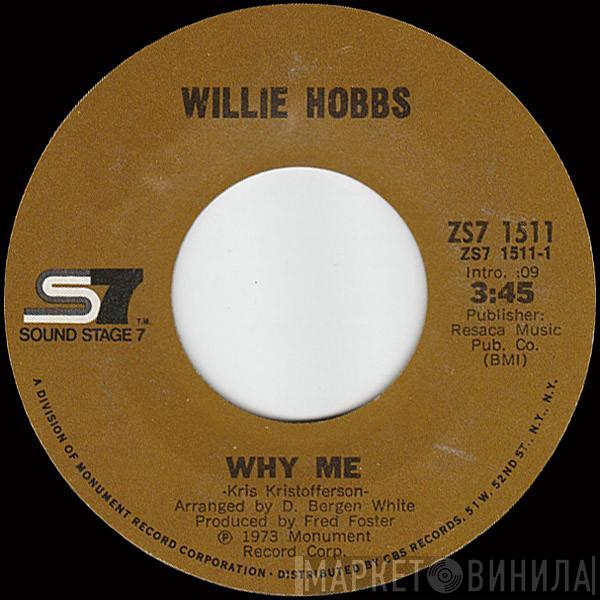 Willie Hobbs - Why Me / (Please) Don't Let Me Down