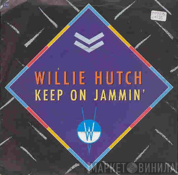 Willie Hutch - Keep On Jammin'