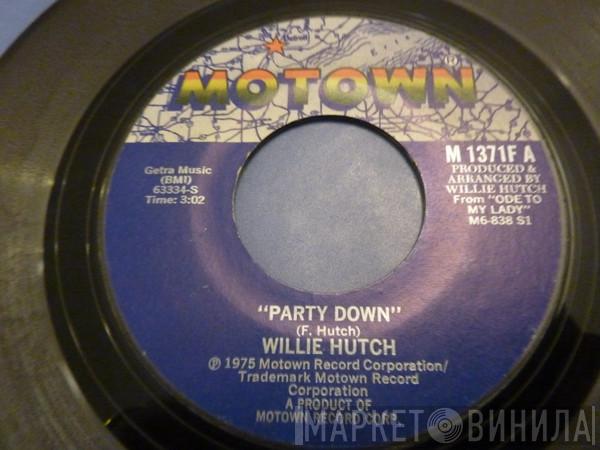 Willie Hutch - Party Down