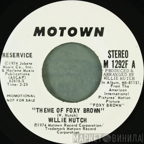 Willie Hutch - Theme Of Foxy Brown