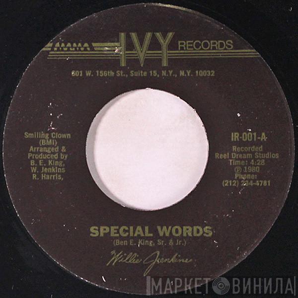  Willie Jenkins  - Special Words / I Can Handle It