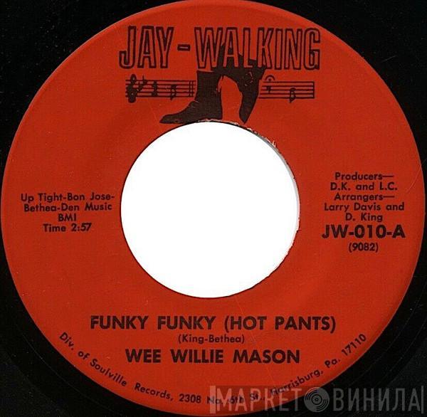 Willie Mason - Funky Funky (Hot Pants)