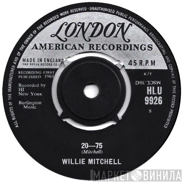 Willie Mitchell - 20-75 / Secret Home