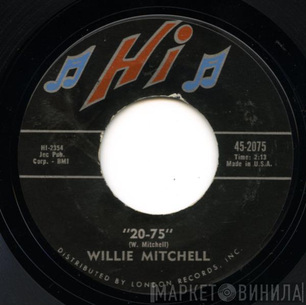 Willie Mitchell - 20-75 / Secret Home