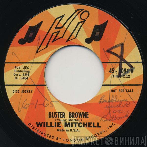 Willie Mitchell - Buster Browne / Woodchopper's Ball