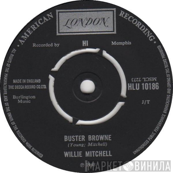 Willie Mitchell - Buster Browne