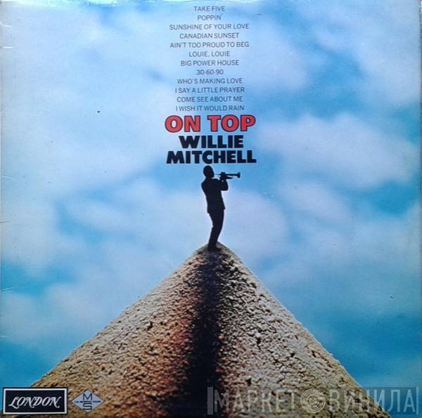 Willie Mitchell - On Top