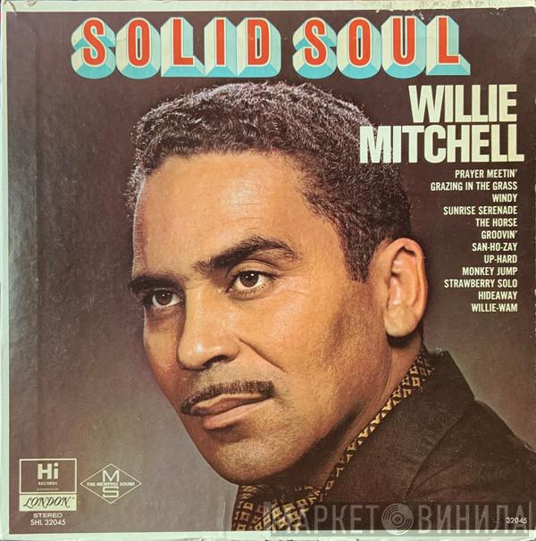 Willie Mitchell - Solid Soul