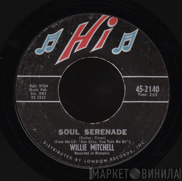 Willie Mitchell - Soul Serenade / Mercy Mercy Mercy