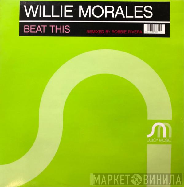 Willie Morales - Beat This