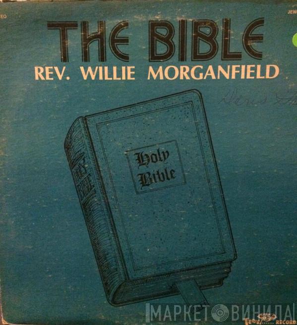 Willie Morganfield - The Bible
