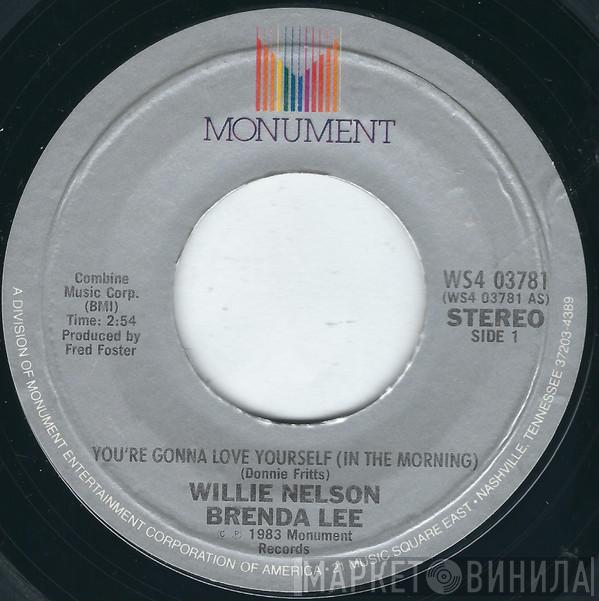 Willie Nelson, Brenda Lee, Dolly Parton - You're Gonna Love Yourself (In The Morning) / What Do You Think About Lovin'