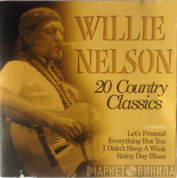 Willie Nelson - 20 Country Classics