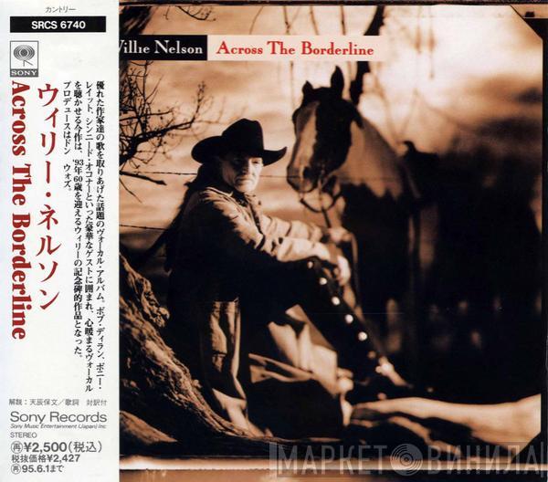  Willie Nelson  - Across The Borderline